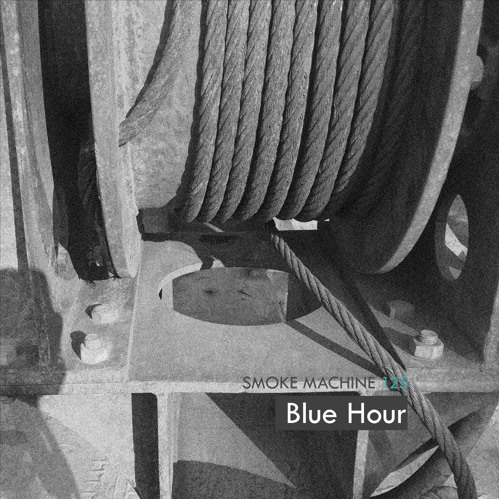 Blue Hour – Smoke Machine Podcast 125