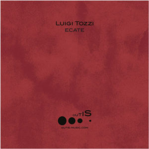 Luigi Tozzi Ecate EP