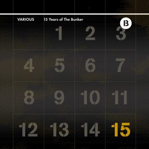 Various – 15 Years Of The Bunker