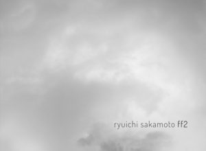 Ryuichi Sakamoto – Ff2