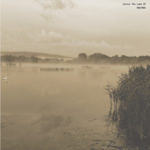 Jarvus - The Lake EP - Orb Mag