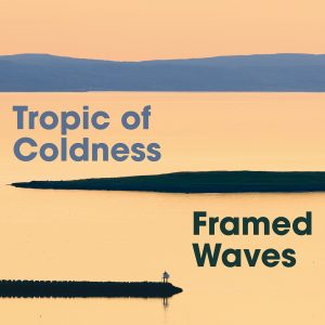 Tropic Of Coldness – The Pride Of Our Sails