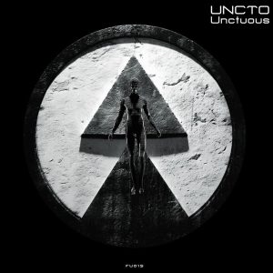 Uncto - Unctuous EP - Orb Mag