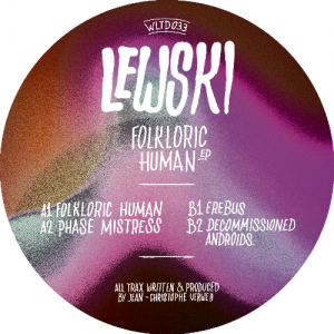 Lewski - Folkloric Human EP - Orb Mag