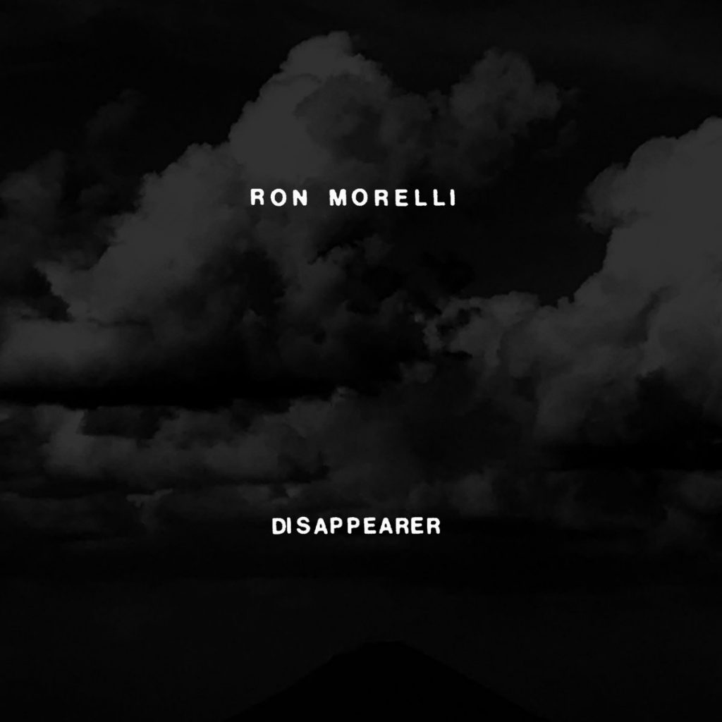 Ron Morelli - Dissapearer - Orb Mag