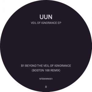 Uun – Beyond The Veil Of Ignorance (Boston 168 Remix)