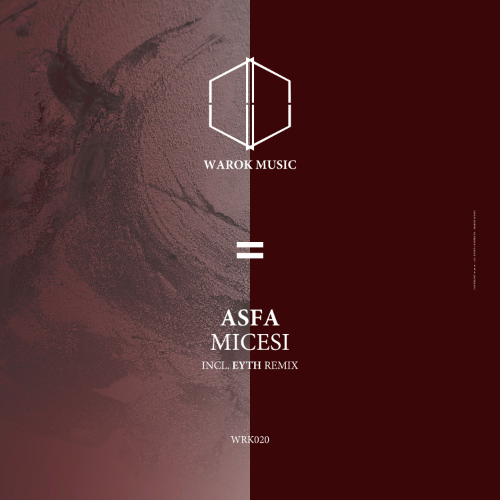 Asfa – Micesi (Eyth Remix)