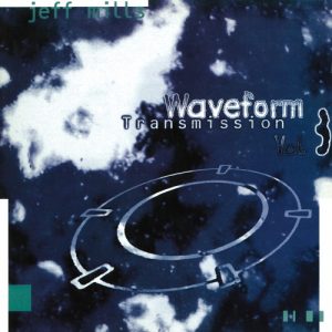 Jeff Mills - Waveform Transmission Vol. 3 - Orb Mag