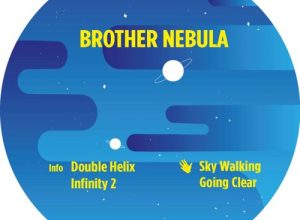 Brother Nebula – Sky Walking