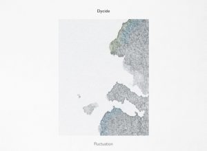 Dycide – Fluctuation (Claudio PRC Remix)