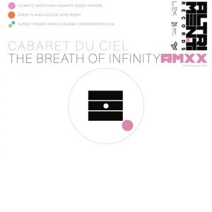 cabaret-du-ciel-the-breath-of-infinity-rmxs-orb-mag