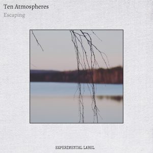 Ten Atmospheres – Closer