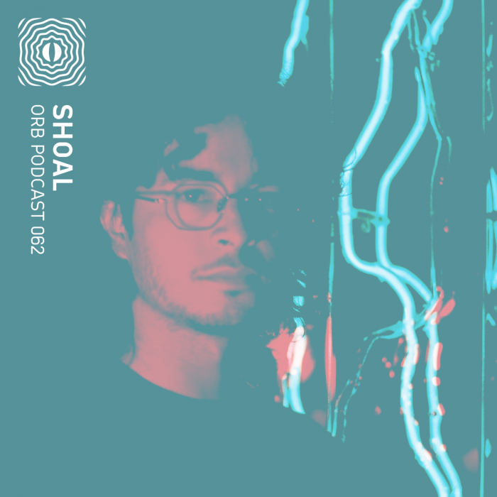 Orb Podcast 062: Shoal