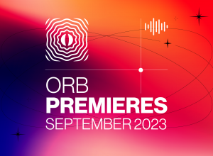 Orb Premieres: September 2023