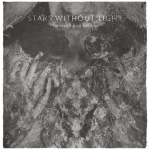 Stars Without Light - Beneath And Before - Cyclic Law