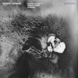 Cedric Vermue – Patterns (Donato Dozzy Rework)