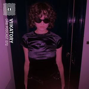 Orb Podcast 072: Viikatory