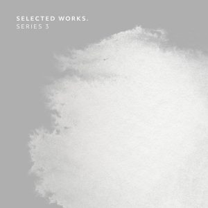 Selected Works. Series 3 - Indefinite Pitch