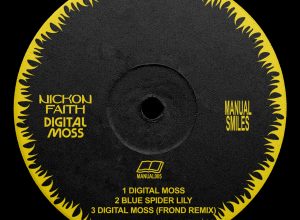 Nickon Faith – Digital Moss (FROND Remix)
