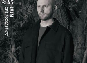 Orb Podcast 077: Uun