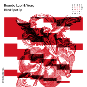 Brando Lupi & Worg – Blind Spot