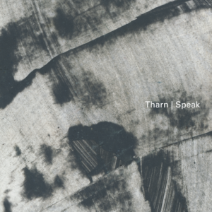 Tharn - Speak - rohs! records